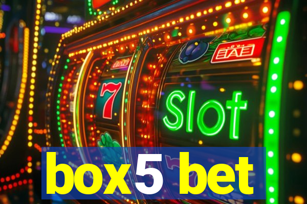 box5 bet